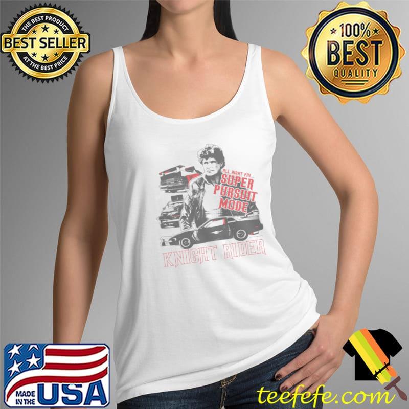 Knight Rider All Right Pal Super Pursuit Mode Car Shirt Tank Top Knight Rider All Right Pal Super Pursuit Mode Car Shirt Tank Top