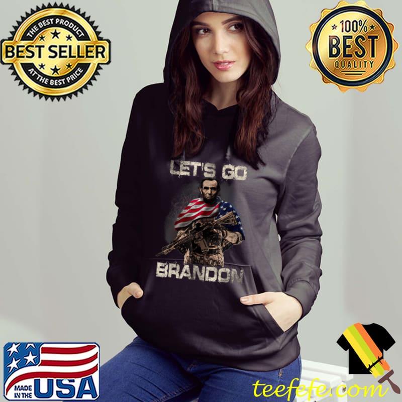 Let Go Brandon, Combat Uniform, Anti Biden, Veteran Apparel T Shirt Hoodie Let Go Brandon, Combat Uniform, Anti Biden, Veteran Apparel T Shirt Hoodie