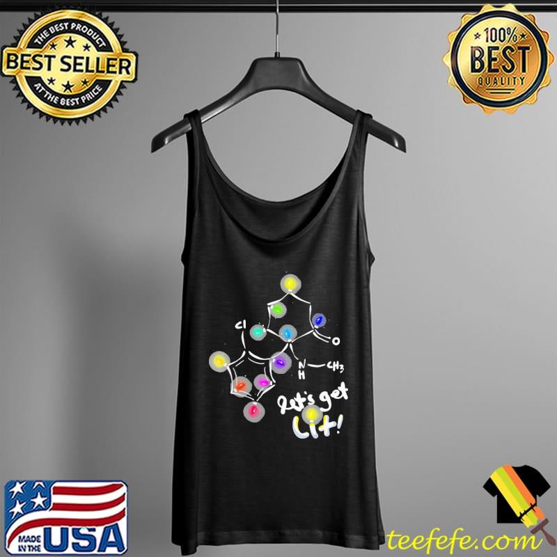 Lets Get Lit Christmas Ketamine Molecule Shirt Tank Top Lets Get Lit Christmas Ketamine Molecule Shirt Tank Top