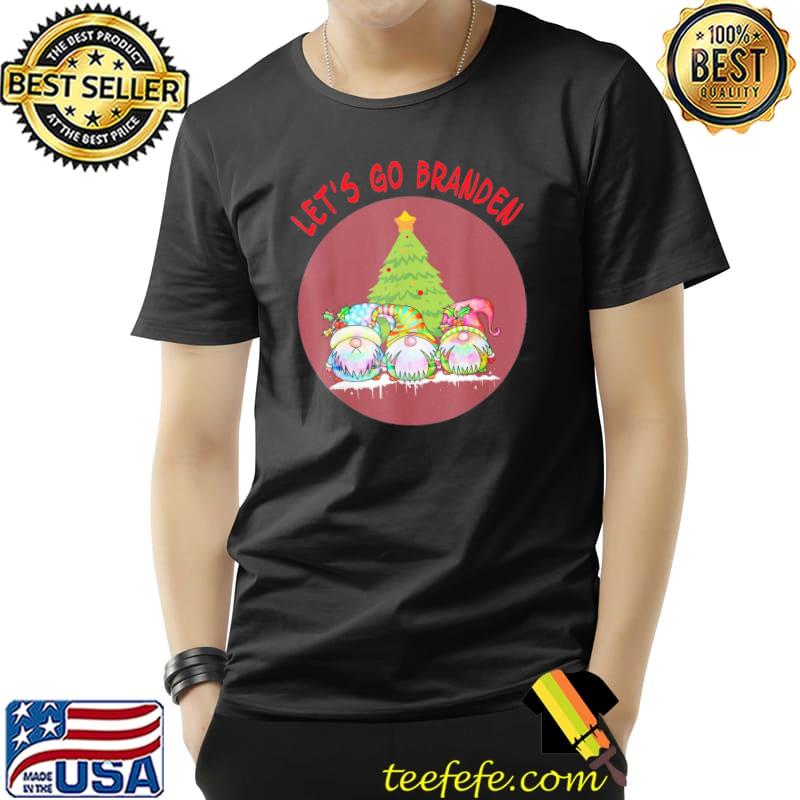 Let’s Go Branden Three Gnome Conservative Anti Liberal Xmas T-Shirt Unisex Let’s Go Branden Three Gnome Conservative Anti Liberal Xmas T-Shirt Unisex