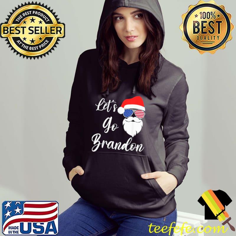 Let’s Go Brandon Christmas Santa Shirt Hoodie Let’s Go Brandon Christmas Santa Shirt Hoodie