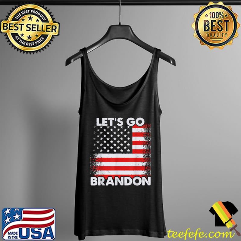 Let’s Go Brandon US Flag Conservative Anti Liberal T Shirt Tank Top Let’s Go Brandon US Flag Conservative Anti Liberal T Shirt Tank Top
