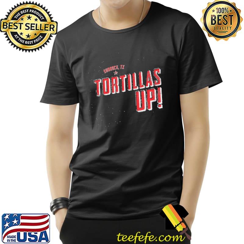 Lubbock Texas Tech tortillas Up s Unisex Lubbock Texas Tech tortillas Up s Unisex