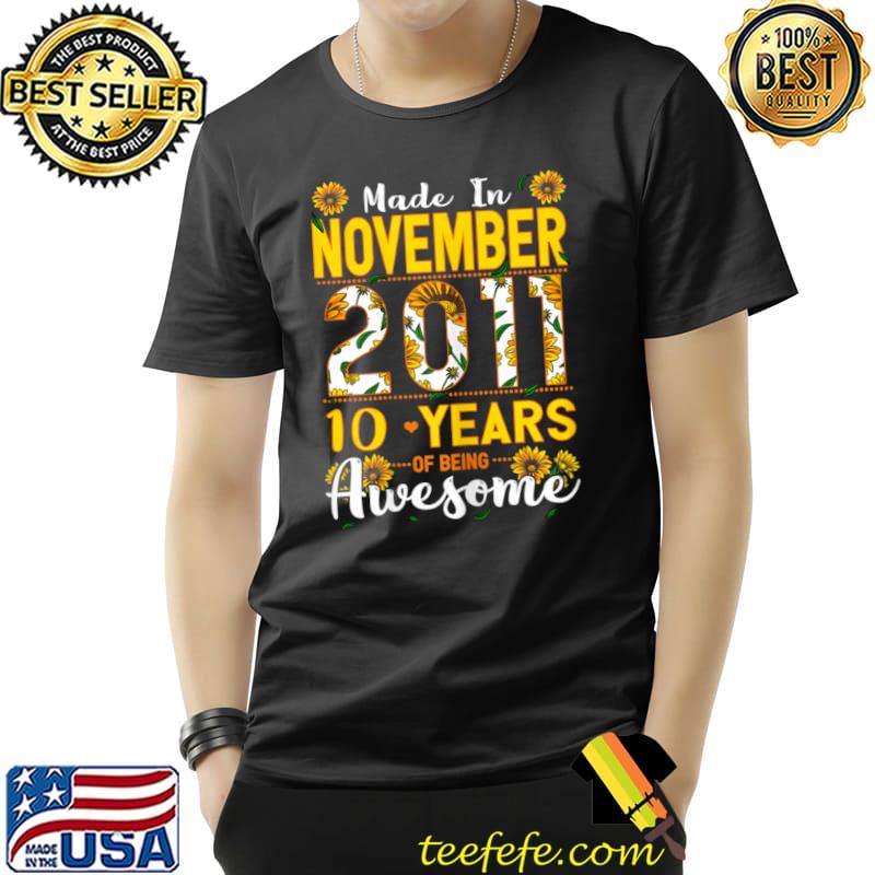 Made in November 2011 10 Years Old 10 Birthday Apparel T Shirt Unisex Made in November 2011 10 Years Old 10 Birthday Apparel T Shirt Unisex