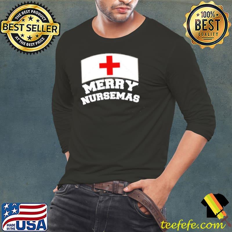 Merry Nursemas Christmas Shirt