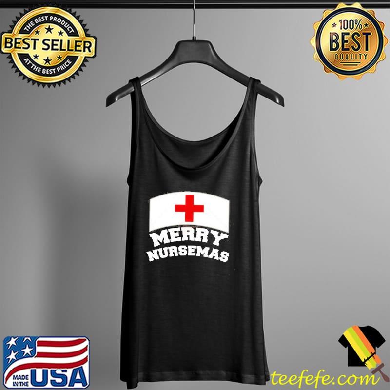 Merry Nursemas Christmas Shirt Tank Top Merry Nursemas Christmas Shirt Tank Top