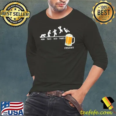 Monday Tuesday Wednesday Thursday Friday Beer Shirt