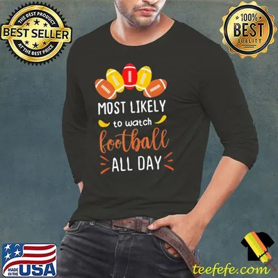 Most Likely to Matching Family Thanksgiving Pajamas Football T-Shirt