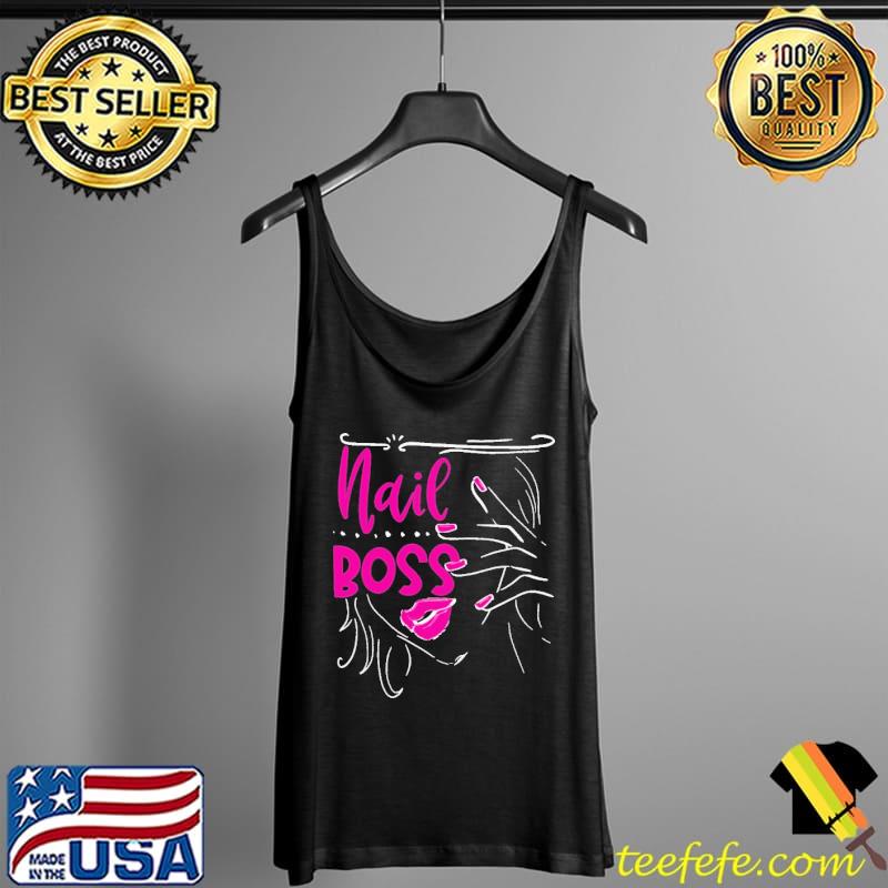 Nail Boss Manicurist Shirt Tank Top Nail Boss Manicurist Shirt Tank Top
