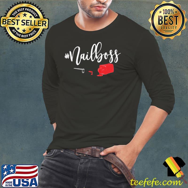 Nail Boss Nail Tech Polish Shirt