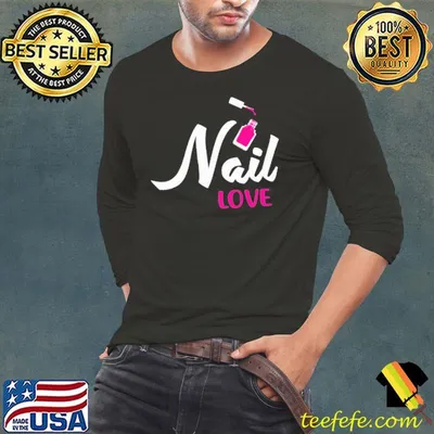 Nail Technician Love Nail Tech Artist Manicurist Shirt