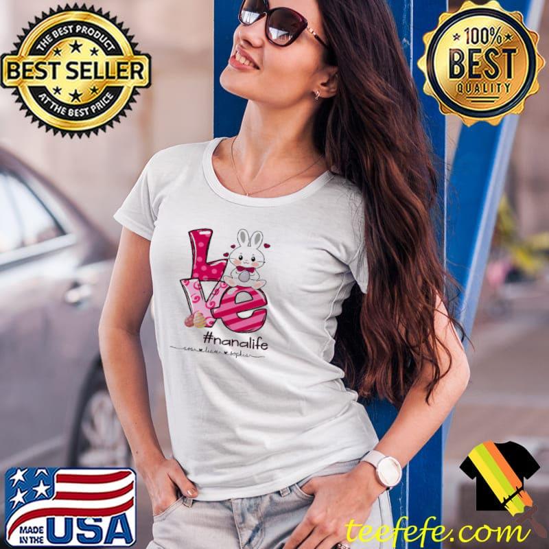 NanaLife Love Easter Bunny Shirt Ladies Tee NanaLife Love Easter Bunny Shirt Ladies Tee