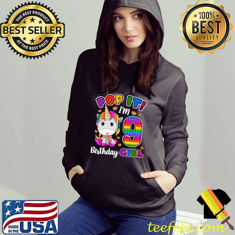 Nice 9 Year Old Gift 9th Birthday Unicorn Girls Pop It Fidget T-Shirt Hoodie Nice 9 Year Old Gift 9th Birthday Unicorn Girls Pop It Fidget T-Shirt Hoodie
