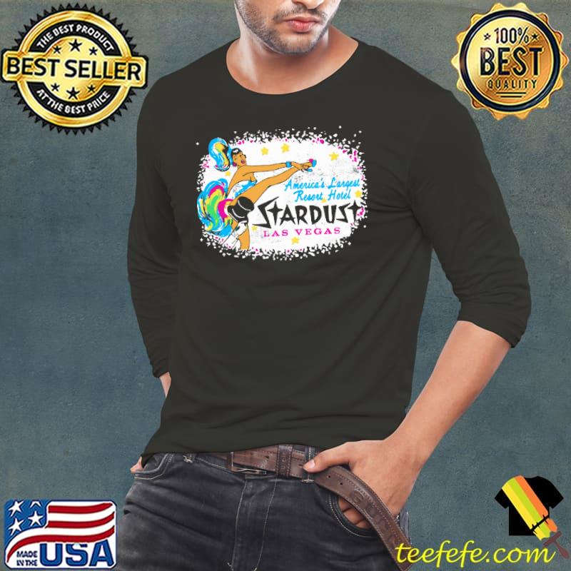 Nice americas largest resort hotel stardust las vegas s Long Sleeve Tee Nice americas largest resort hotel stardust las vegas s Long Sleeve Tee