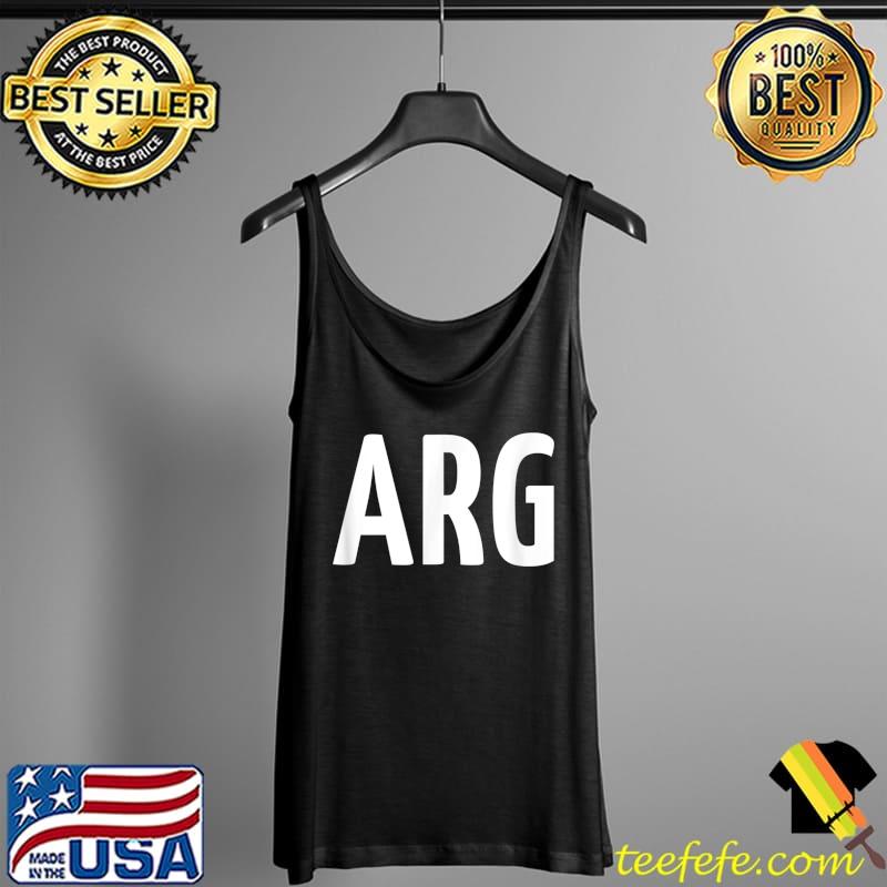 Nice aRG - Argentina Three Part Design - Argentinian Flag Part 1 T-Shirt Tank Top Nice aRG - Argentina Three Part Design - Argentinian Flag Part 1 T-Shirt Tank Top