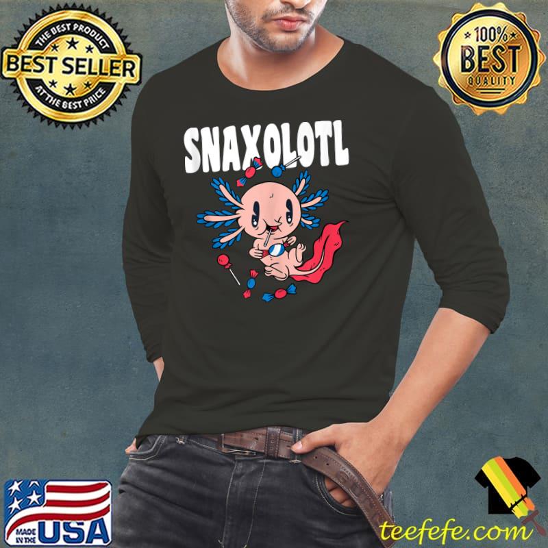 Nice Axolotl funny snaxolotl T- Long Sleeve Tee Nice Axolotl funny snaxolotl T- Long Sleeve Tee