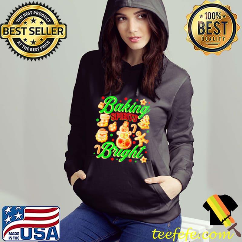 Nice Baking spirit bright christmas shirt Nice Baking spirit bright christmas shirt