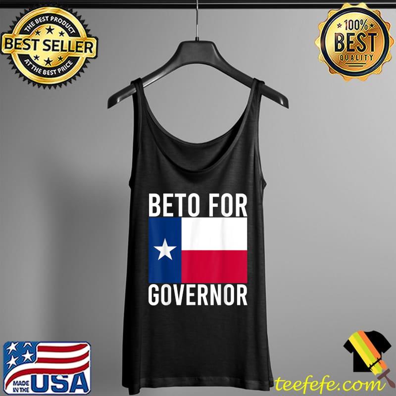 Nice Beto for Governor O'Rourke 2022 Anti Abbot Texas Vote 2022 T-Shirt Tank Top Nice Beto for Governor O'Rourke 2022 Anti Abbot Texas Vote 2022 T-Shirt Tank Top