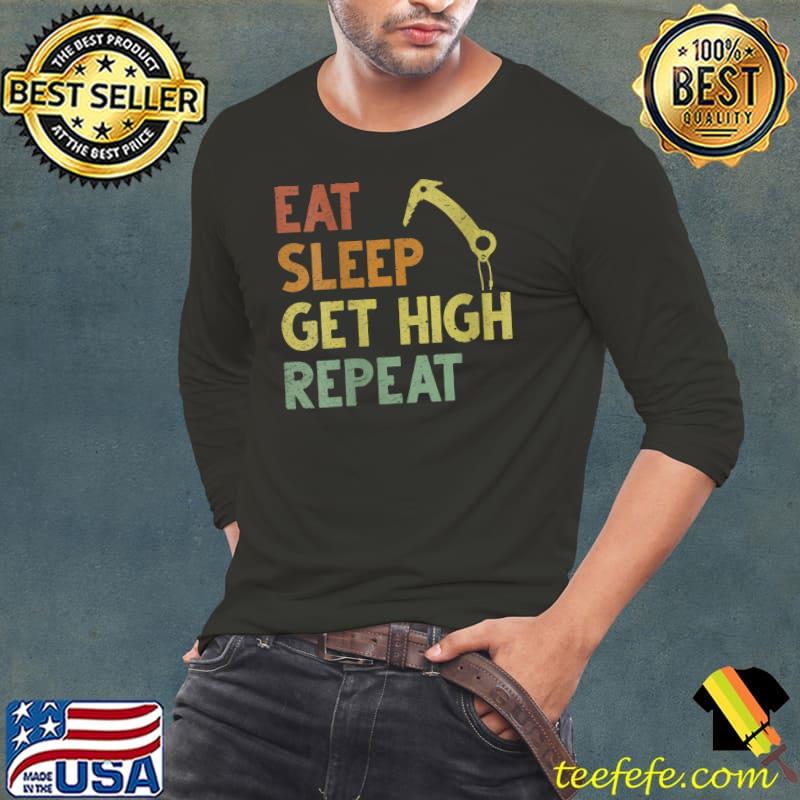 Nice eat Sleep Get High Repeat Retro T-Shirt