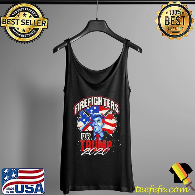Nice Firefighters For Trump 2020 Fire Fighter Shirt Tank Top Nice Firefighters For Trump 2020 Fire Fighter Shirt Tank Top