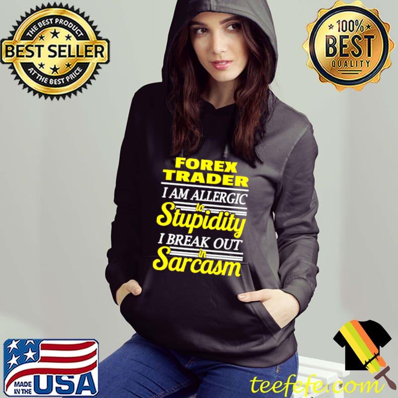 Nice Forex Trading Lustiges Zitat Shirt Nice Forex Trading Lustiges Zitat Shirt