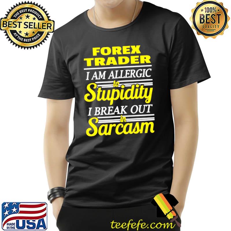 Nice Forex Trading Lustiges Zitat Shirt Unisex Nice Forex Trading Lustiges Zitat Shirt Unisex