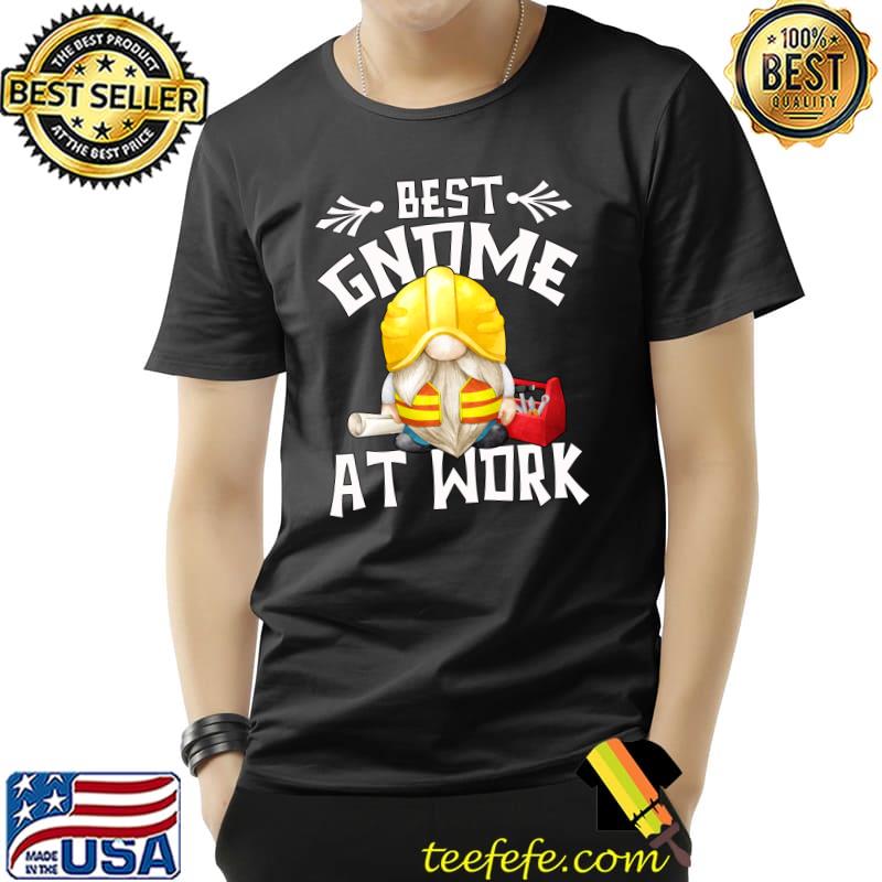 Nice Funny Best Construction Worker Gnome Dad Who Loves Building T- Unisex Nice Funny Best Construction Worker Gnome Dad Who Loves Building T- Unisex