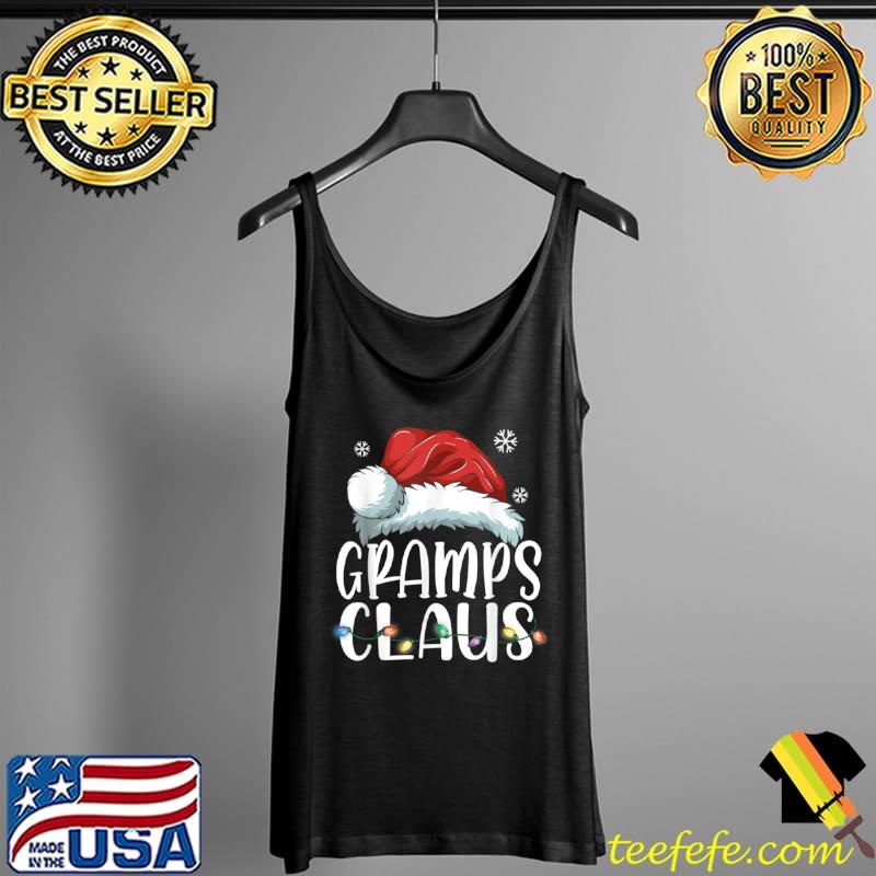 Nice Gramps Claus Shirt Christmas Pajama Family Matching Xmas T Shirt Tank Top Nice Gramps Claus Shirt Christmas Pajama Family Matching Xmas T Shirt Tank Top