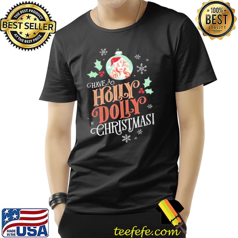 Nice Have A Holly Dolly Christmas Unisex Sweat Unisex Nice Have A Holly Dolly Christmas Unisex Sweat Unisex