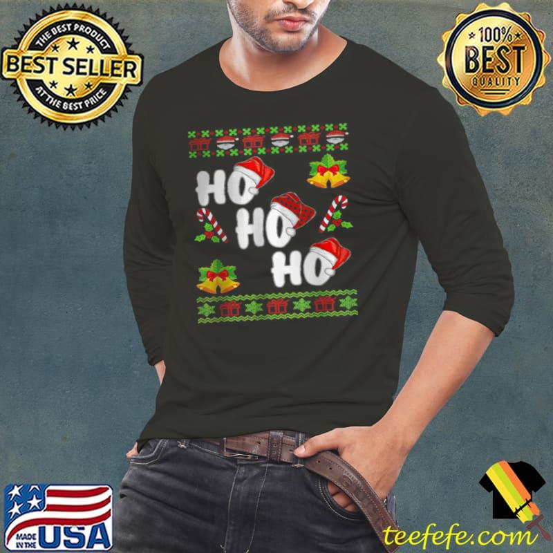 Nice Ho ho ho ugly Christmas sweater T Shirt Nice Ho ho ho ugly Christmas sweater T Shirt
