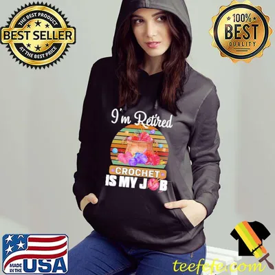 Nice I’m Retired Crochet Is My Job Shirt