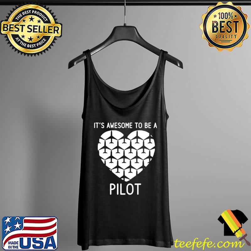 Nice it’s Awesome To Be A Pilot T s Tank Top Nice it’s Awesome To Be A Pilot T s Tank Top