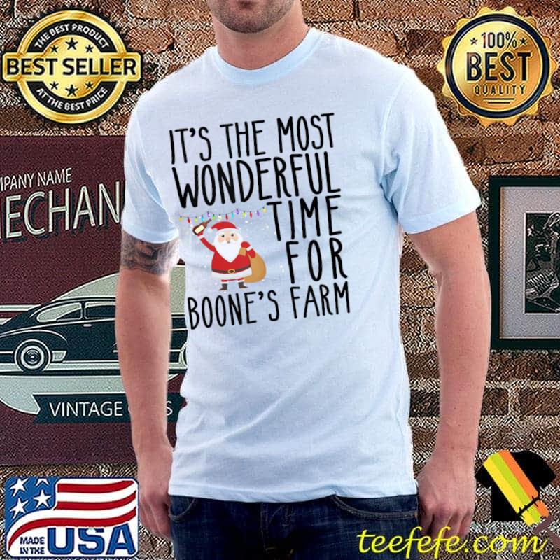 Nice It's The Most Wonderful Time For Boone's Farm Christmas T- Unisex Nice It's The Most Wonderful Time For Boone's Farm Christmas T- Unisex