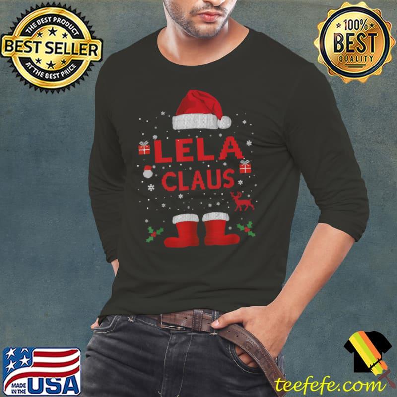Nice Lela Claus Shirt Christmas Pajama Family Matching Xmas T Shirt