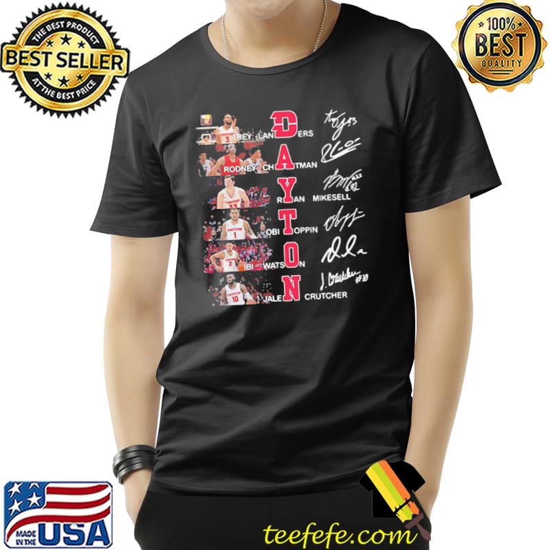 Nice Nice Dayton Flyers Signed Trey Landers Rodney Chatman Ryan Mikesell Shirt Unisex Nice Nice Dayton Flyers Signed Trey Landers Rodney Chatman Ryan Mikesell Shirt Unisex