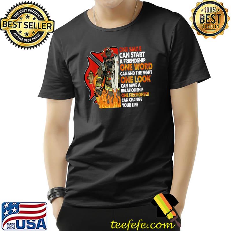 Nice one Smile Can Start A Friendship Funny Firefighter Son Dad T-Shirt Unisex Nice one Smile Can Start A Friendship Funny Firefighter Son Dad T-Shirt Unisex