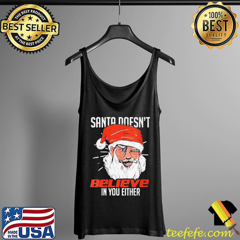 Nice santa claus doesn´t believe in your either christmas xmas s Tank Top Nice santa claus doesn´t believe in your either christmas xmas s Tank Top