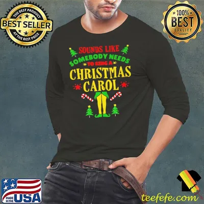 Nice Sounds like somebody needs christmas movie elf quote shirt