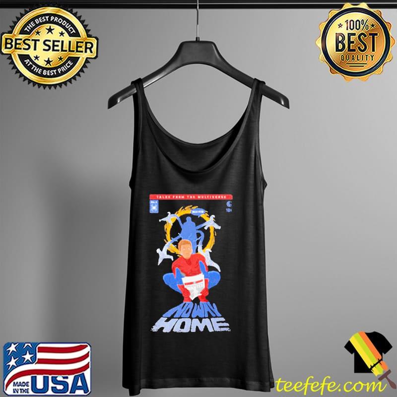 Nice Spider Man Tales From The Multiverse No Way Home Shirt Tank Top Nice Spider Man Tales From The Multiverse No Way Home Shirt Tank Top