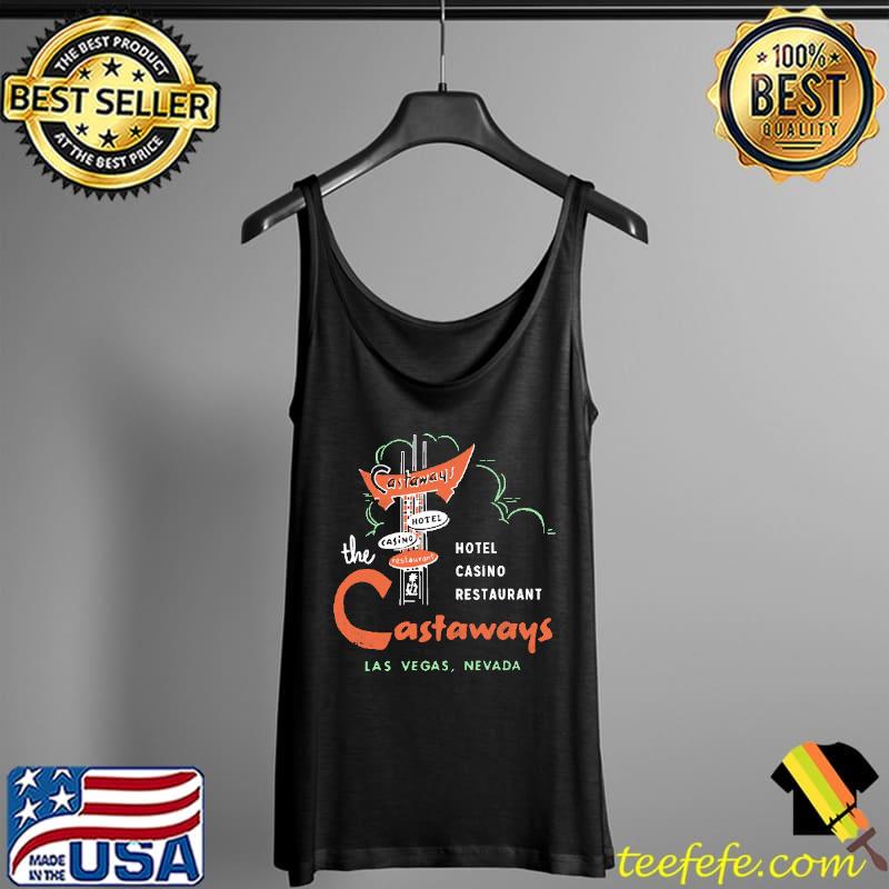 Nice the Castaways Hotel and Casino Restaurant Las Vegas Nevada Shirt Tank Top Nice the Castaways Hotel and Casino Restaurant Las Vegas Nevada Shirt Tank Top