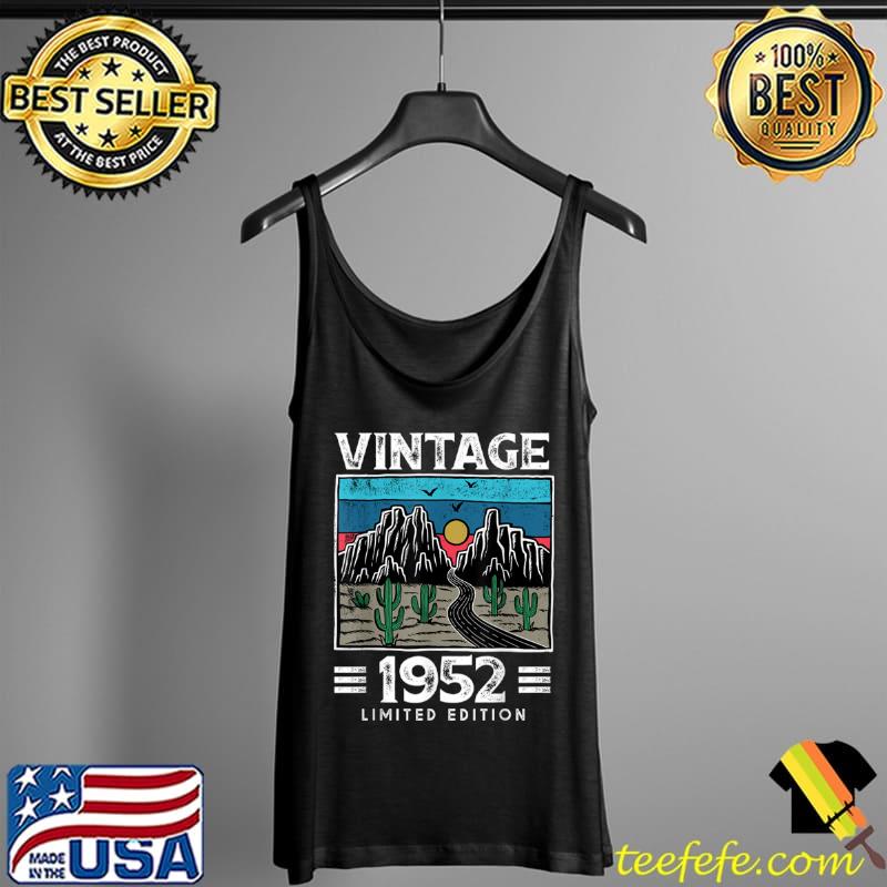 Nice Vintage 1952 Made in 1952 69th Birthday Limited Edition T Shirt Tank Top Nice Vintage 1952 Made in 1952 69th Birthday Limited Edition T Shirt Tank Top