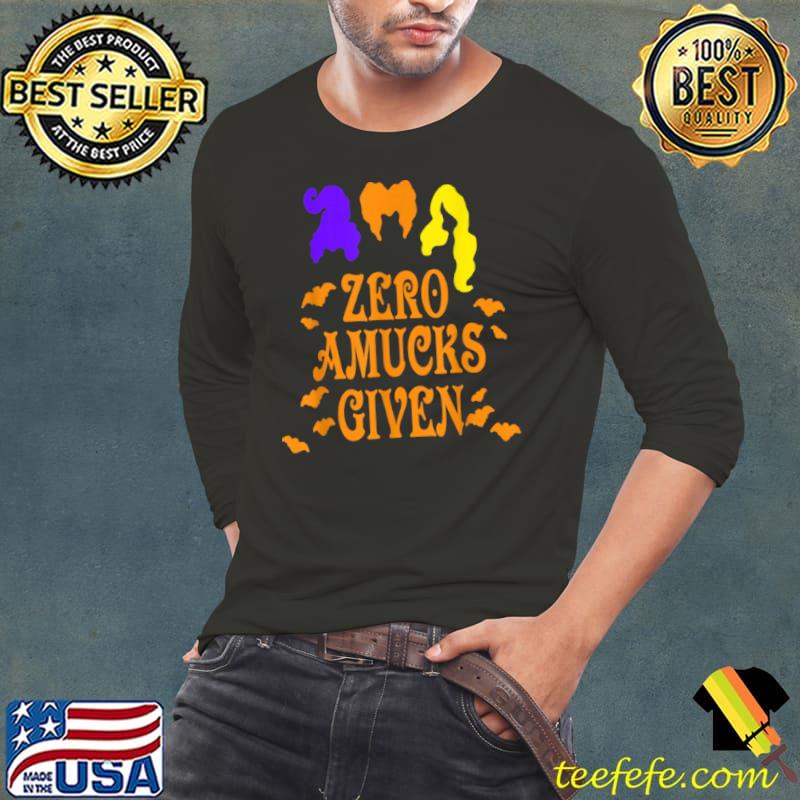 Nice Zero Amucks Given Funny Amuck With Bat Halloween Witch T Shirt Long Sleeve Tee Nice Zero Amucks Given Funny Amuck With Bat Halloween Witch T Shirt Long Sleeve Tee