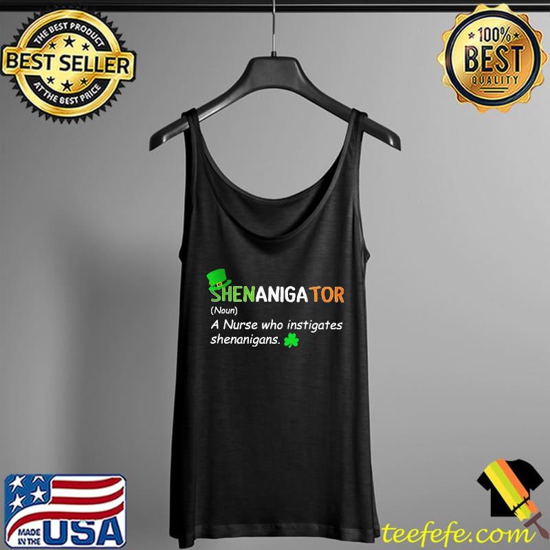 Nurse shenanigator definition st patricks day Shirt Tank Top Nurse shenanigator definition st patricks day Shirt Tank Top