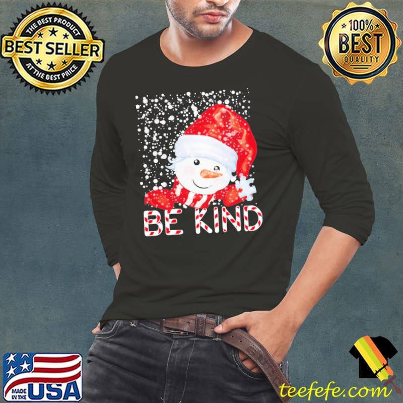 Official Be Kind Snowman Christmas Shirt Official Be Kind Snowman Christmas Shirt