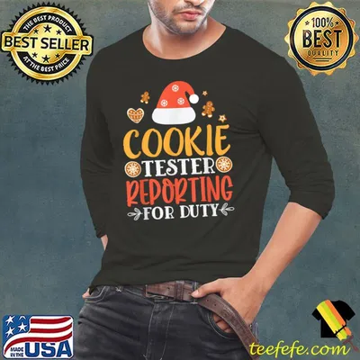 Official cookie Tester Reporting For Duty T-Shirt