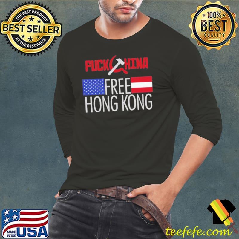 Official Fuck China Free Hong Kong Flag Shirt Long Sleeve Tee Official Fuck China Free Hong Kong Flag Shirt Long Sleeve Tee