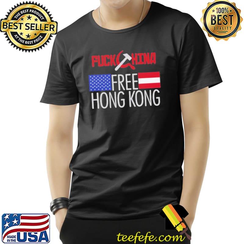 Official Fuck China Free Hong Kong Flag Shirt Unisex Official Fuck China Free Hong Kong Flag Shirt Unisex