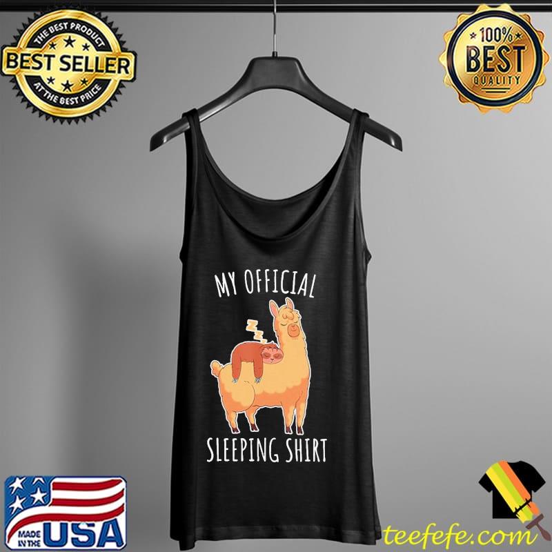 Official Good Sloth And Alpaca My Official Sleeping Shirt Tank Top Official Good Sloth And Alpaca My Official Sleeping Shirt Tank Top