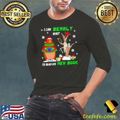 Official I Can Bearly Wait To Read My New Book Christmas shirt