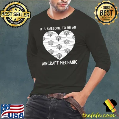 Official it’s Awesome To Be An Aircraft Mechanic T shirt